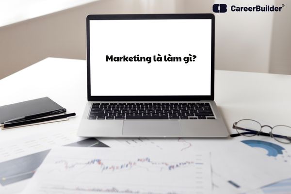 marketing là làm gì