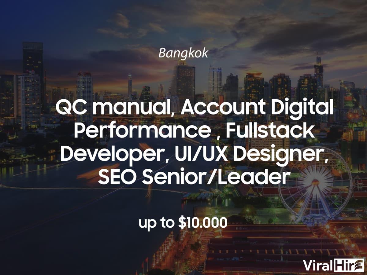 Bangkok: QC, Digital, Dev, Designer, SEO mới nhất 2024